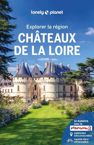 explorer châteaux de la Loire