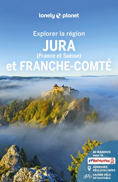 Explorer la région Jura et Franche-Comté