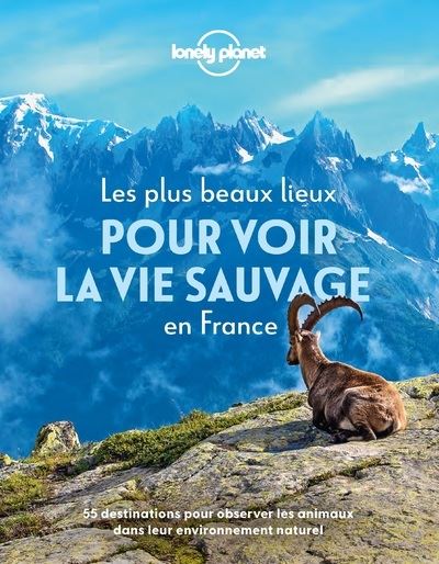 Les plus beaux lieux où voir la vie sauvage en France